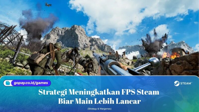 Cara Meningkatkan FPS Game PC agar Main Lebih Lancar Tanpa Upgrade Mahal